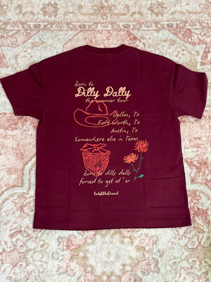 Lady The Brand - Dilly Dally Tee